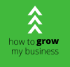 How to Grow My Business